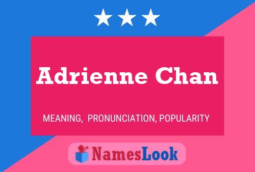 Adrienne Chan 名字海报