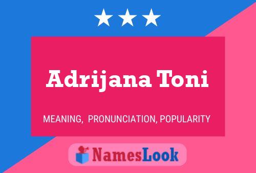 Adrijana Toni 名字海报