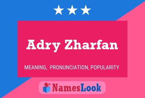 Adry Zharfan 名字海报