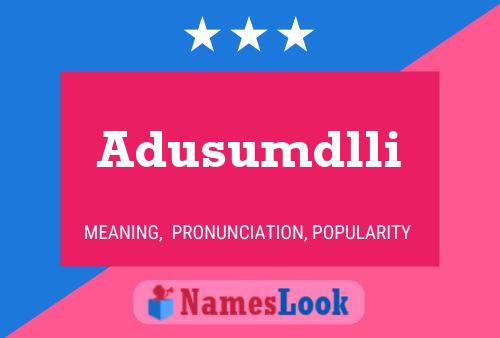 Adusumdlli 名字海报