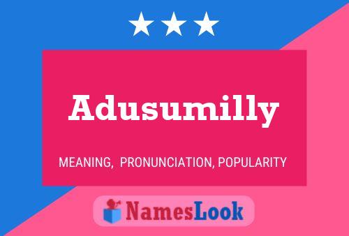 Adusumilly 名字海报