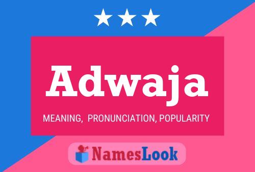 Adwaja 名字海报