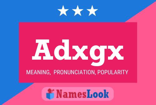 Adxgx 名字海报