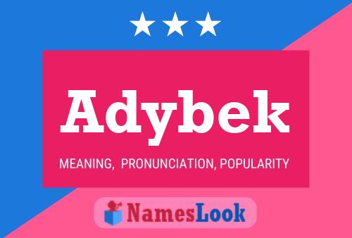 Adybek 名字海报