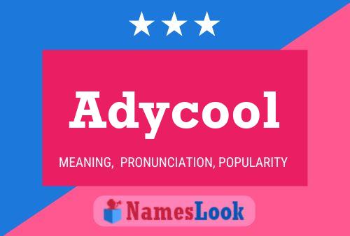 Adycool 名字海报