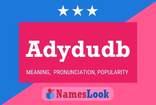 Adydudb 名字海报