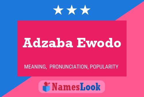 Adzaba Ewodo 名字海报