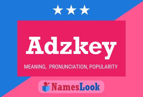 Adzkey 名字海报