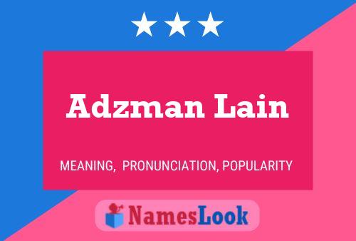 Adzman Lain 名字海报