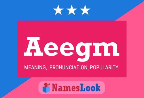 Aeegm 名字海报