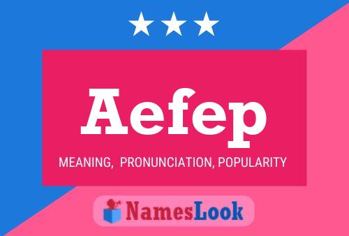 Aefep 名字海报