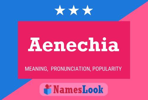 Aenechia 名字海报