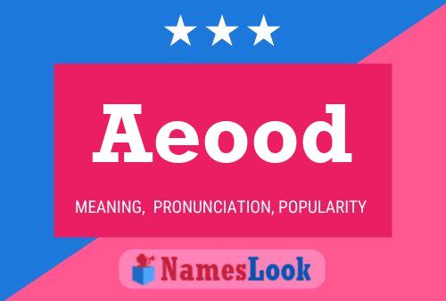 Aeood 名字海报