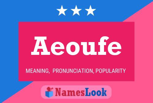 Aeoufe 名字海报