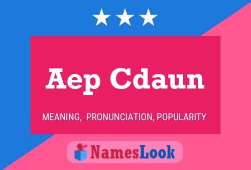 Aep Cdaun 名字海报