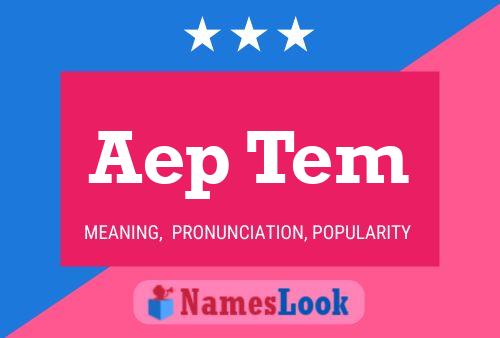 Aep Tem 名字海报