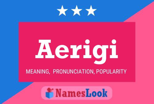 Aerigi 名字海报