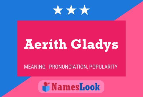 Aerith Gladys 名字海报