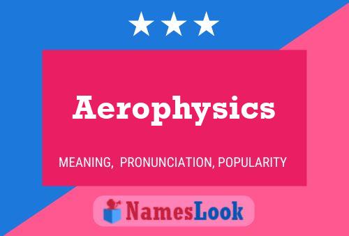 Aerophysics 名字海报