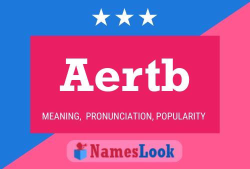 Aertb 名字海报