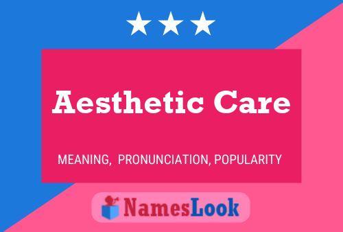 Aesthetic Care 名字海报