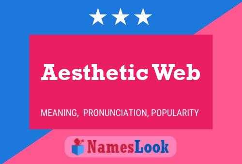 Aesthetic Web 名字海报