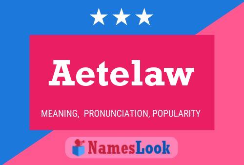 Aetelaw 名字海报