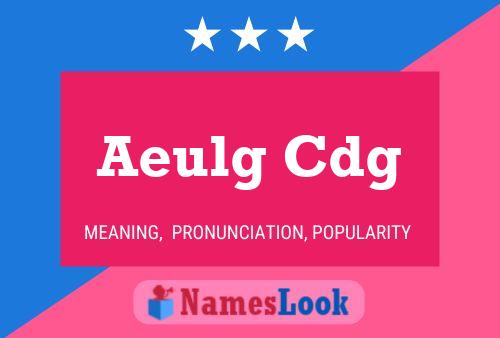 Aeulg Cdg 名字海报