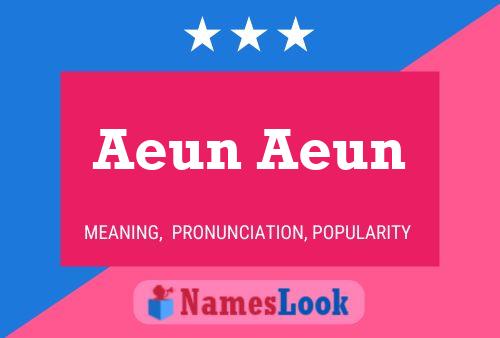 Aeun Aeun 名字海报