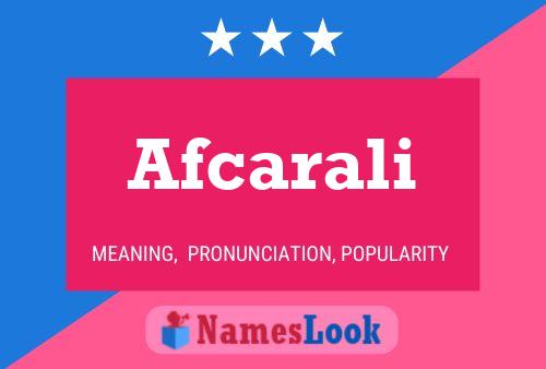 Afcarali 名字海报