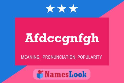 Afdccgnfgh 名字海报