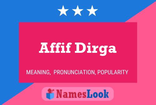 Affif Dirga 名字海报