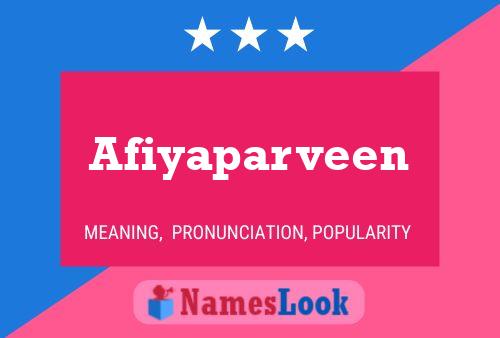 Afiyaparveen 名字海报