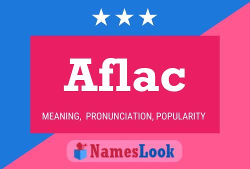 Aflac 名字海报