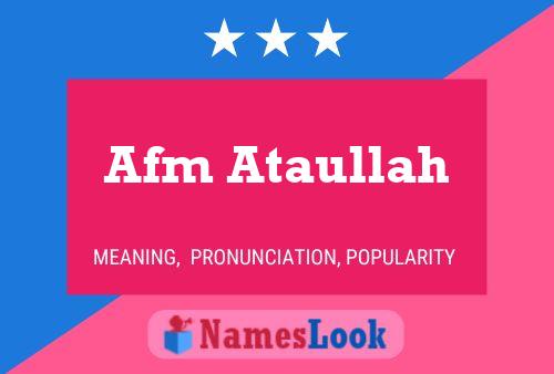 Afm Ataullah 名字海报