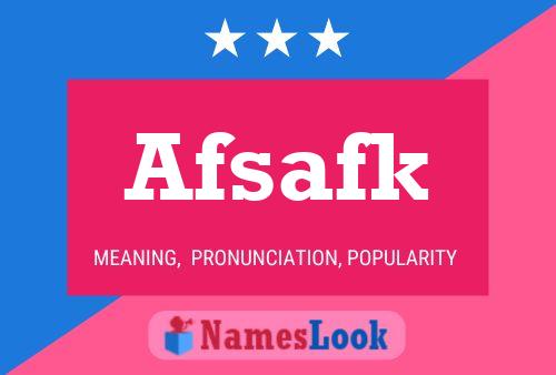 Afsafk 名字海报