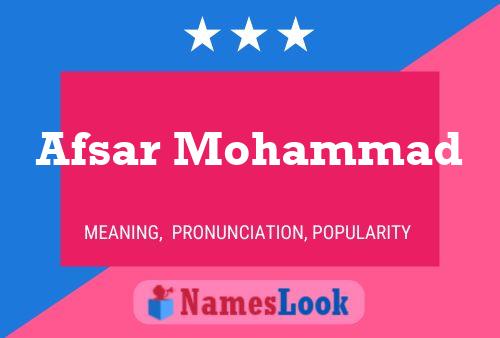 Afsar Mohammad 名字海报