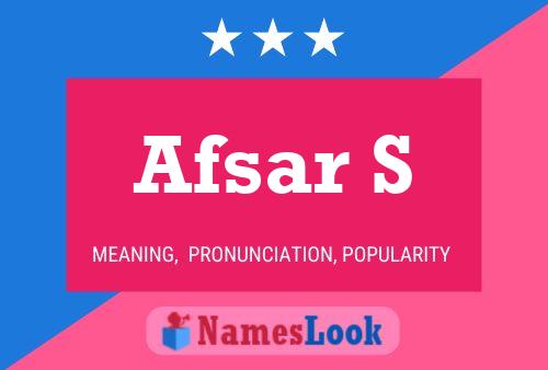 Afsar S 名字海报