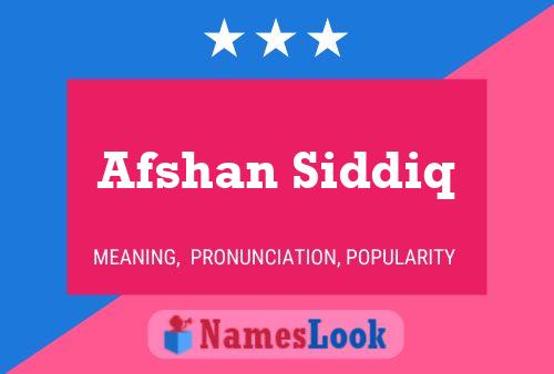 Afshan Siddiq 名字海报