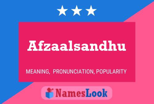 Afzaalsandhu 名字海报