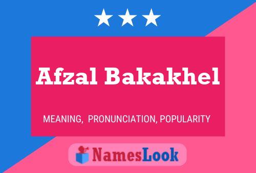 Afzal Bakakhel 名字海报