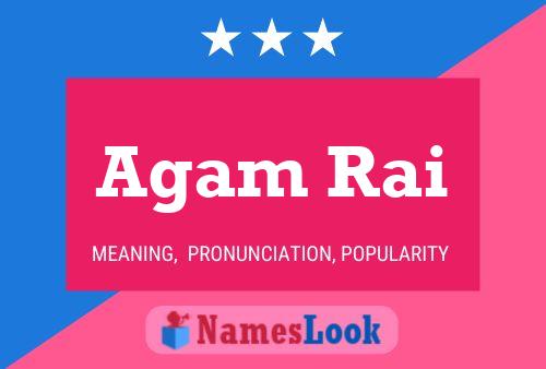 Agam Rai 名字海报