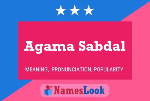 Agama Sabdal 名字海报