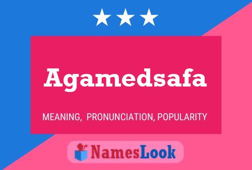 Agamedsafa 名字海报