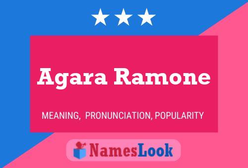 Agara Ramone 名字海报