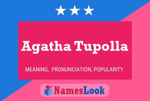 Agatha Tupolla 名字海报