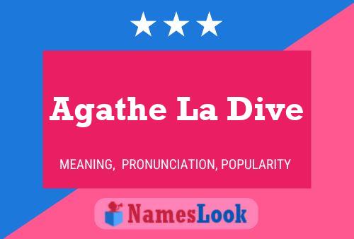 Agathe La Dive 名字海报