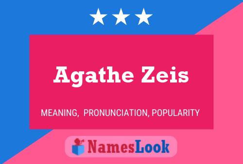 Agathe Zeis 名字海报