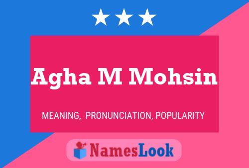 Agha M Mohsin 名字海报