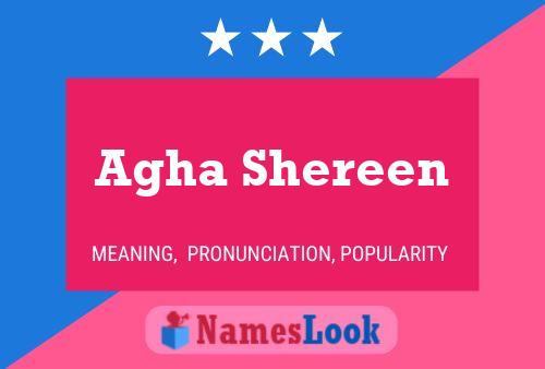 Agha Shereen 名字海报